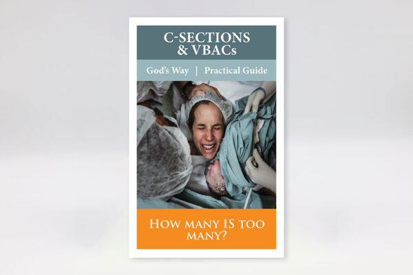 Maternal Gospel - Practical Guide - C-Sections & VBACs