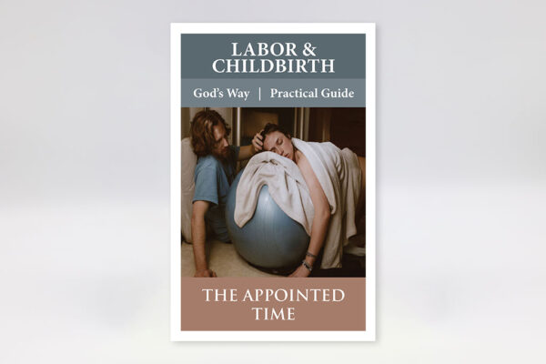 Maternal Gospel - Practical Guide - Labor & Childbirth